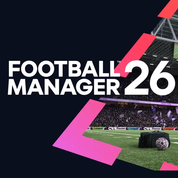 Football Manager 26 Preorders Open After Hiatus