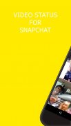 Video Status For SnapChat ภาพหน้าจอ 0