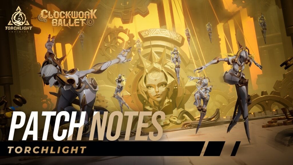 Torchlight Infinite'ın Sezonu 5: Clockwork Ballet Ret