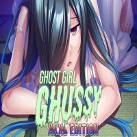 Ghost Girl Ghussy: XXXL Edition