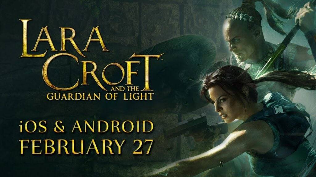 Ang Guardian of Light ng Lara Croft ay tumama sa Android sa susunod na buwan