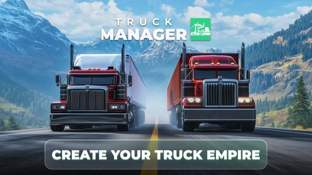 Tycoon Game Truck Manager 2025, 3D kamyonlarla Android'e Damalıyor